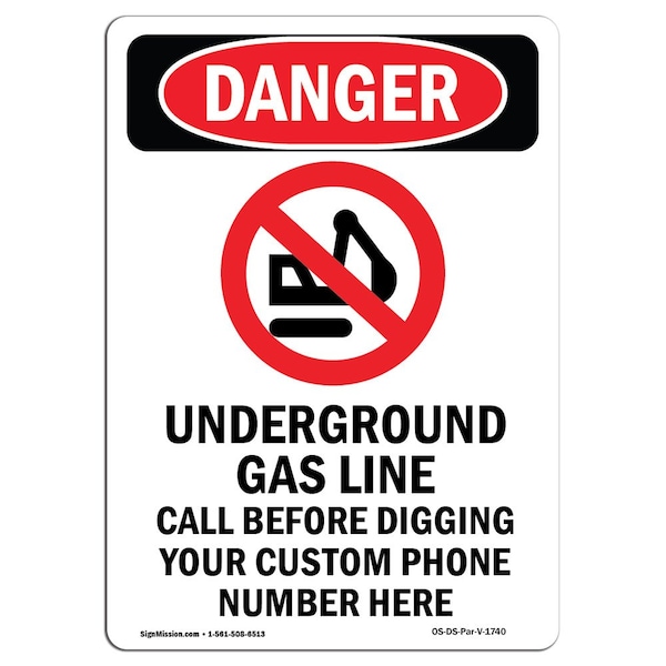 Safety Sign, OSHA Danger, 24" Height, Aluminum, Underground Gas Line, Portrait